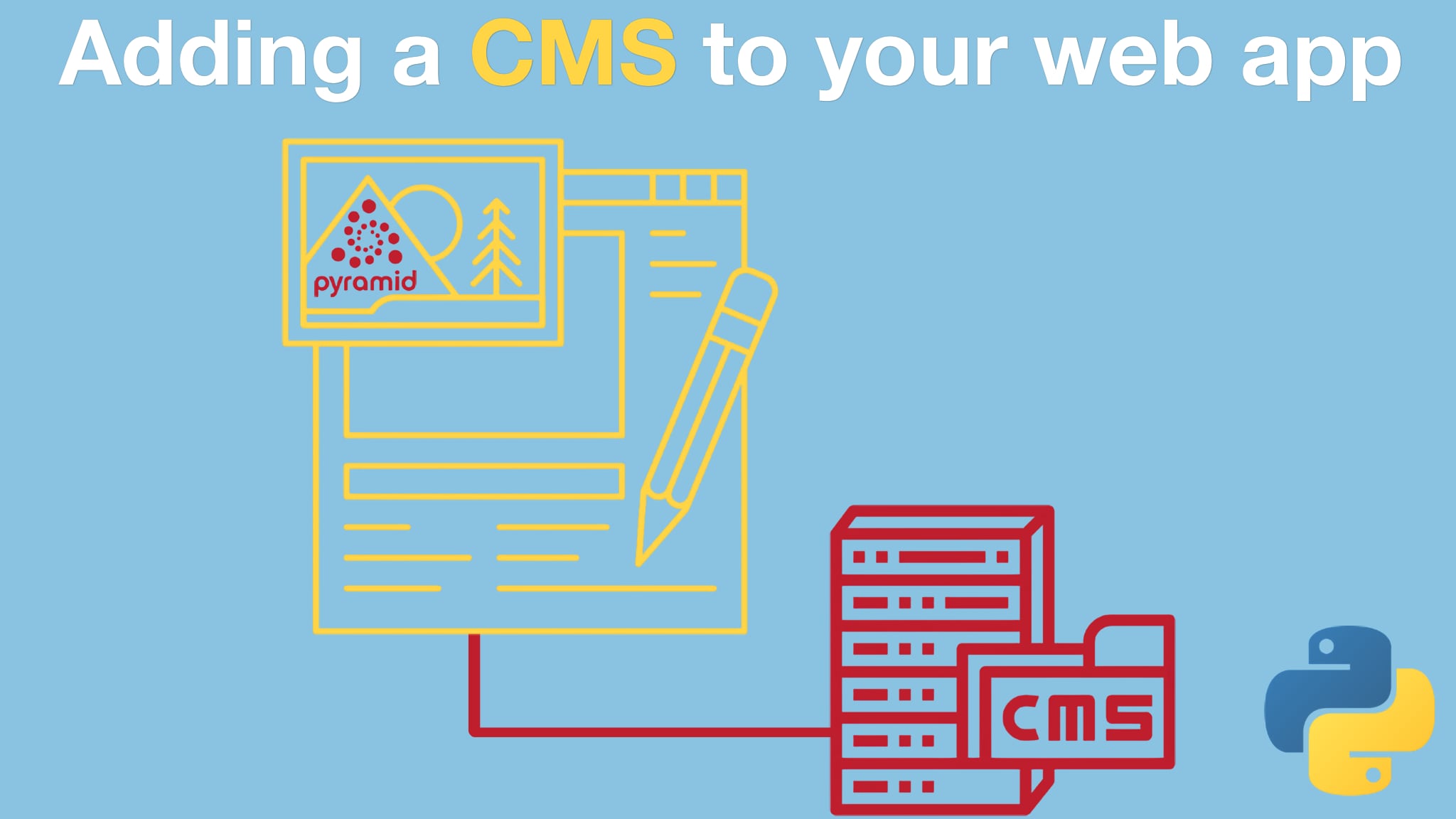 Course: Adding a CMS to Your Pyramid Web App