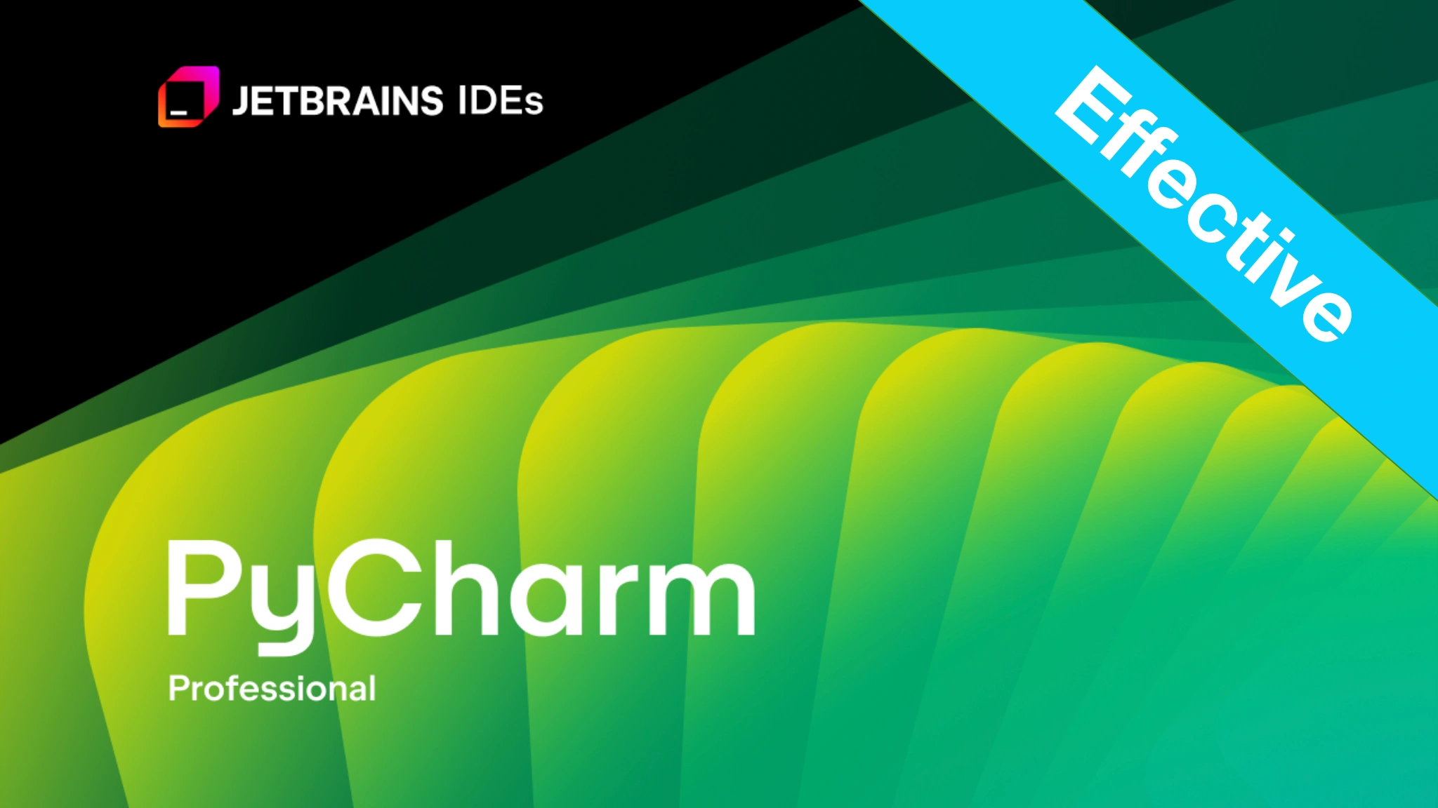 Course: Effective PyCharm 2025