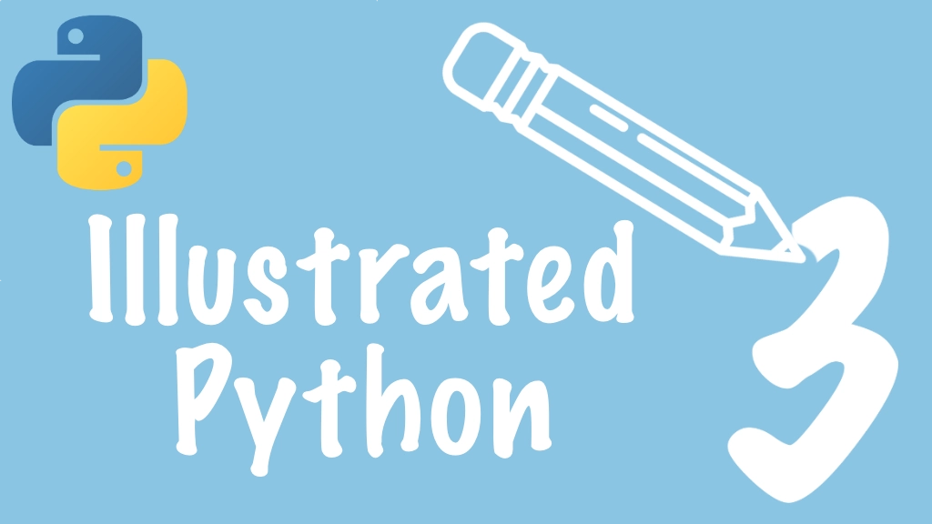Course: Illustrated Python 3