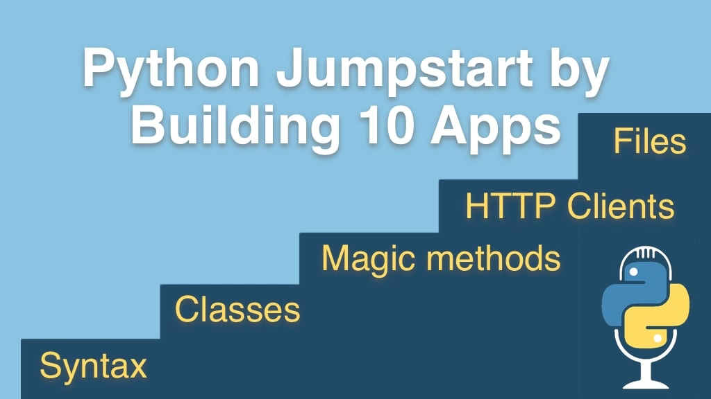 Course: Python Jumpstart by Building 10 Apps